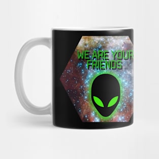 We Are Your Friends Mug